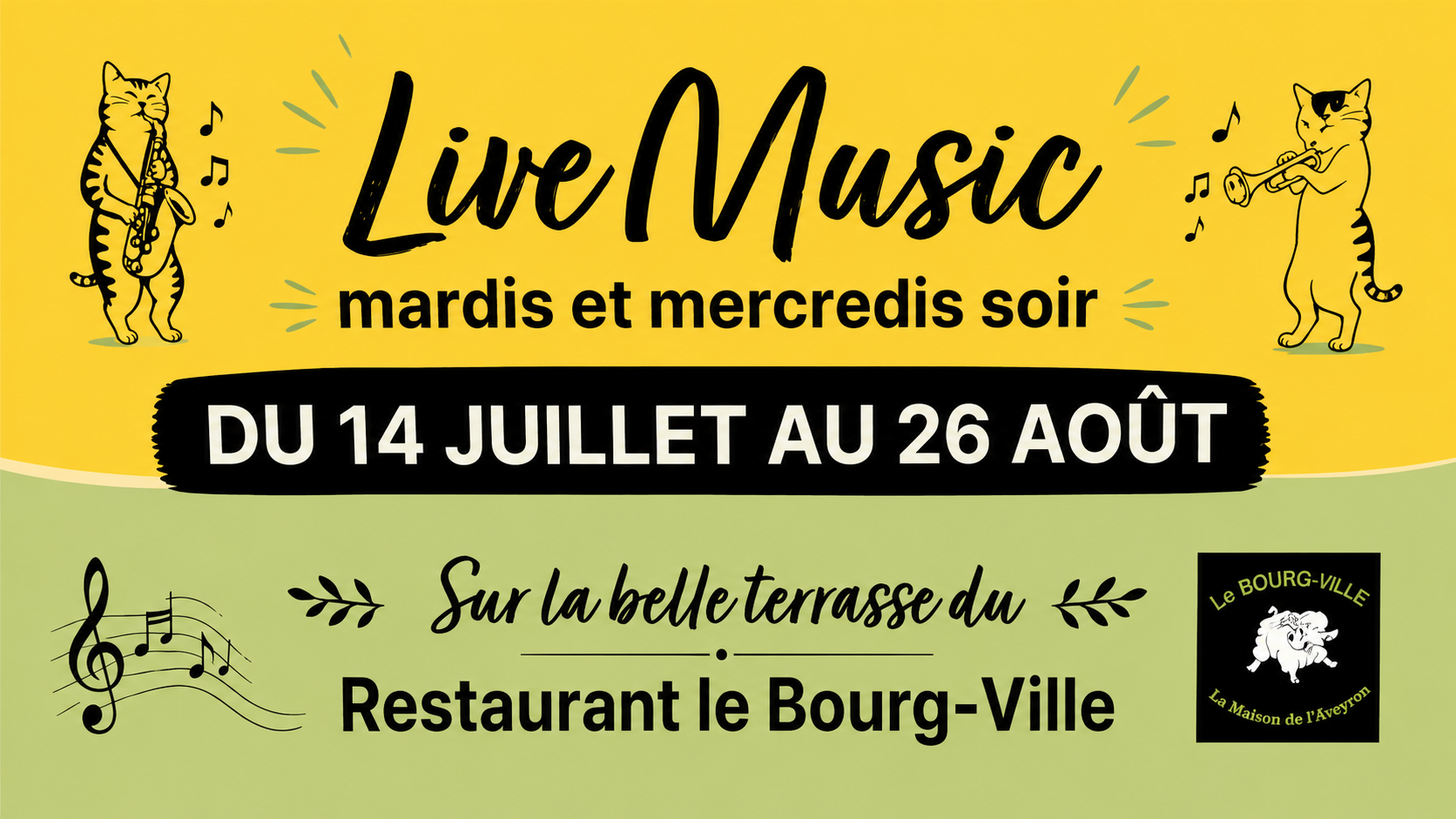 Affiche Live Music : mardis et mercredis soir, du 14 juillet au 26 août, sur la terrasse du Restaurant le Bourg-Ville